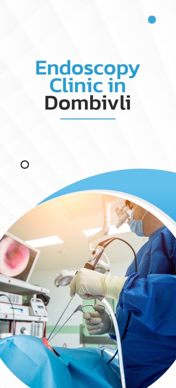 Endoscopy Clinic in Dombivli